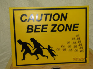 Caution Bee Zone Sign